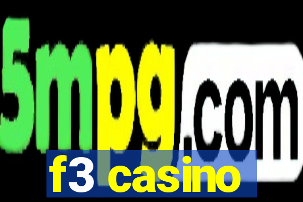 f3 casino